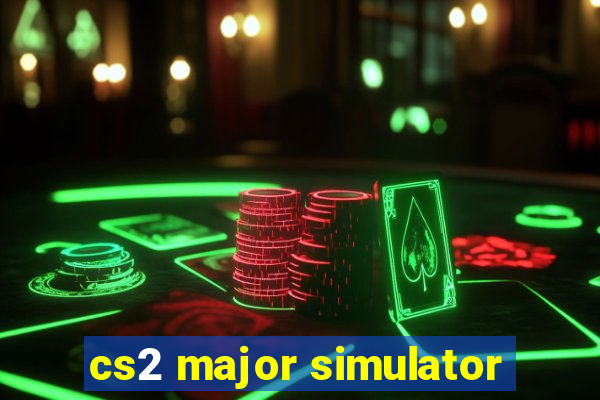 cs2 major simulator